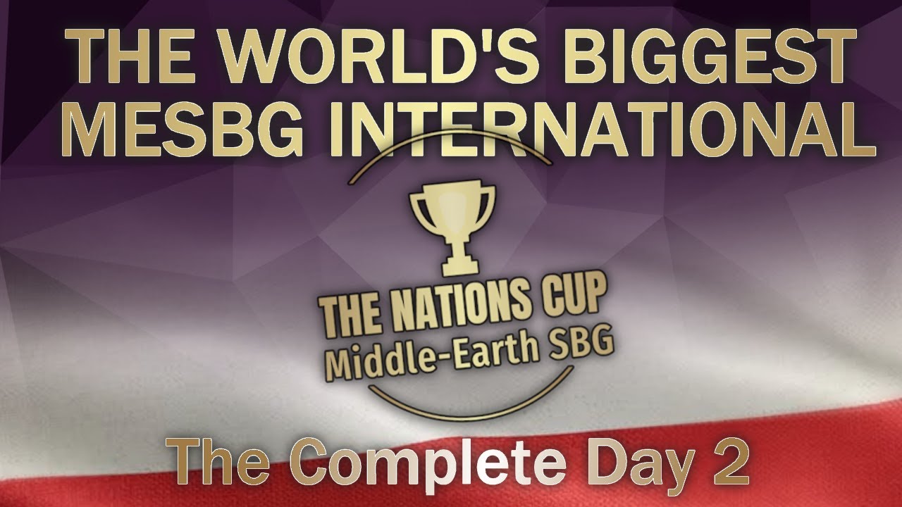 The Nations Cup: Day 2 of the World's Biggest Middle Earth Strategy Battle Game Tournament