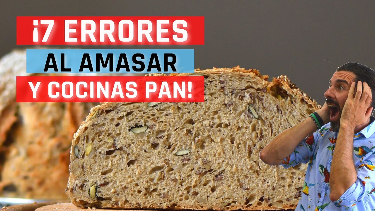 7 ERRORES AL AMASAR Y COCINAR PAN INTEGRAL - Cocina saludable By Pablo Martin Chef