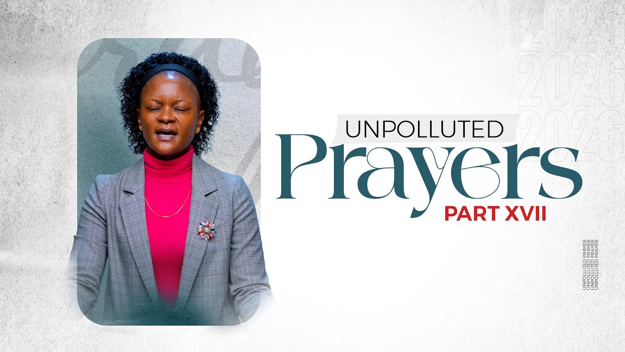 Unpolluted Prayers | Part XVII | Amka na MamaPT | Pastor Neema Tony Osborn | 3rd March 2026
