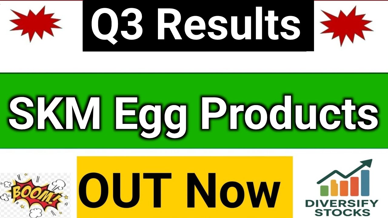 SKM Egg Q3 Results 2026 | SKM Egg  share latest news | SKM Egg Results Today | SKM Egg share news 