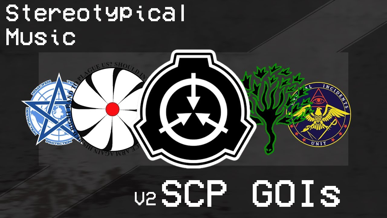 Stereotypical Music of SCP Groups of Interest REMASTERED | SCP
