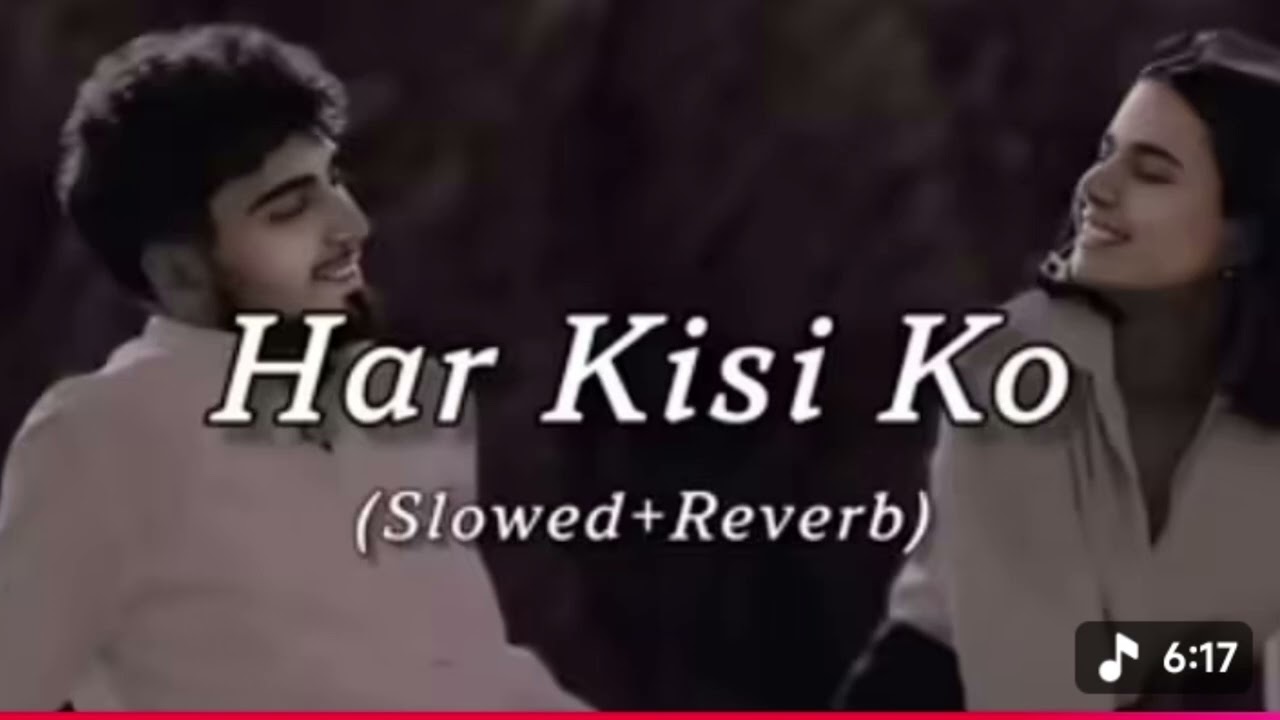 Har kisi ko || 😔SAD LOFI SONGS | HEART 💔 BROKEN LOFI MASHUP | SLOW + REVERB LOFI MIX #sad​​