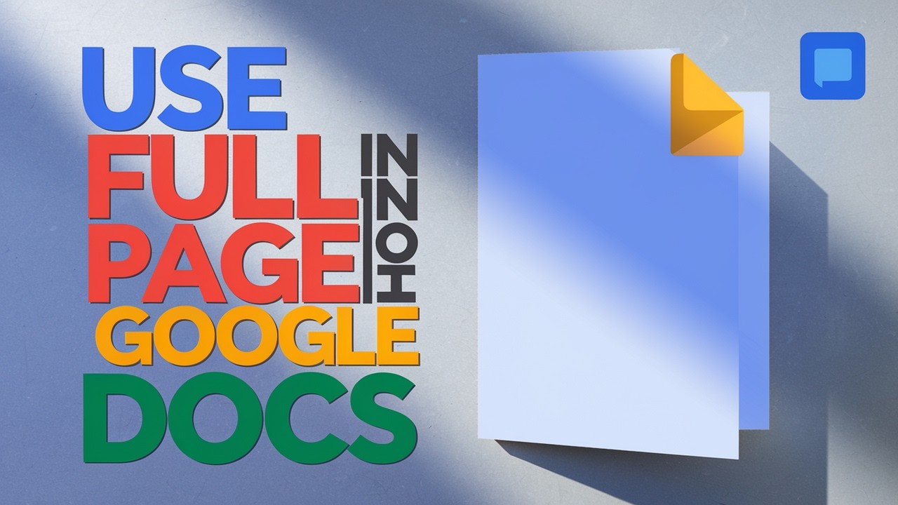 How to Use Full Page in Google Docs (For maximum writing space)