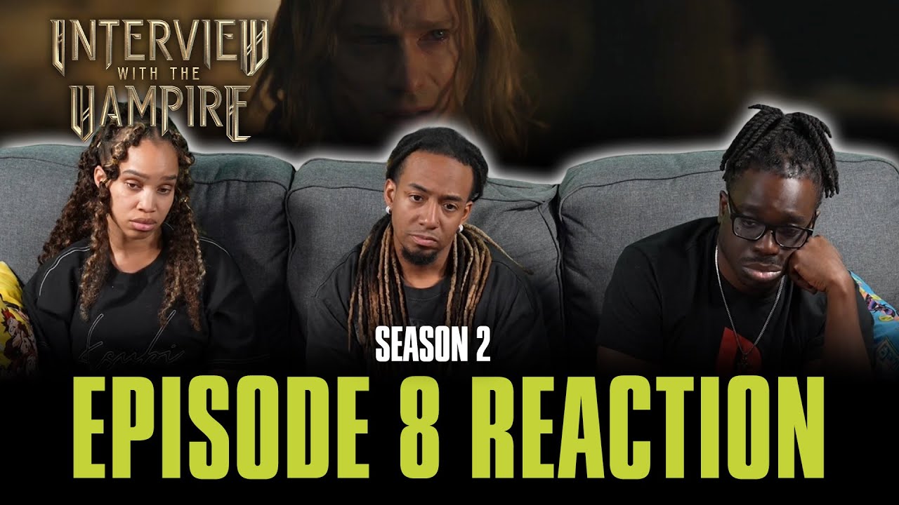 And That's the End of It. There's Nothing Else | Interview with the Vampire S2 Ep 8 Reaction