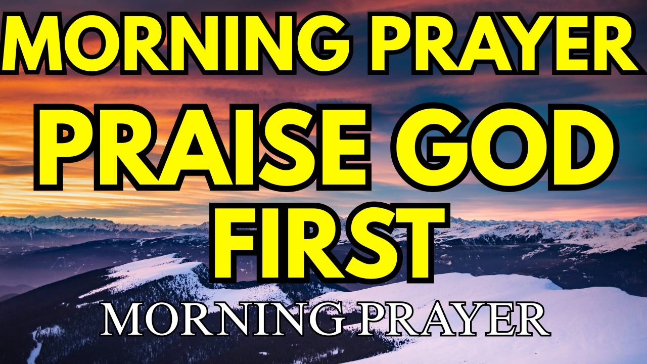 Start Your Day With Praise — Your Love Lord Reaches to the Heavens (Psalm 36:5 Prayer)