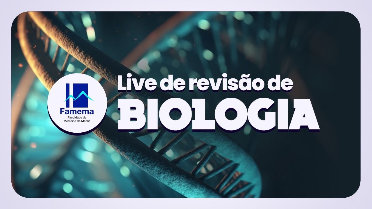 Revis&atilde;o Famema - Biologia | DISCURSIVE-SE | Live #139