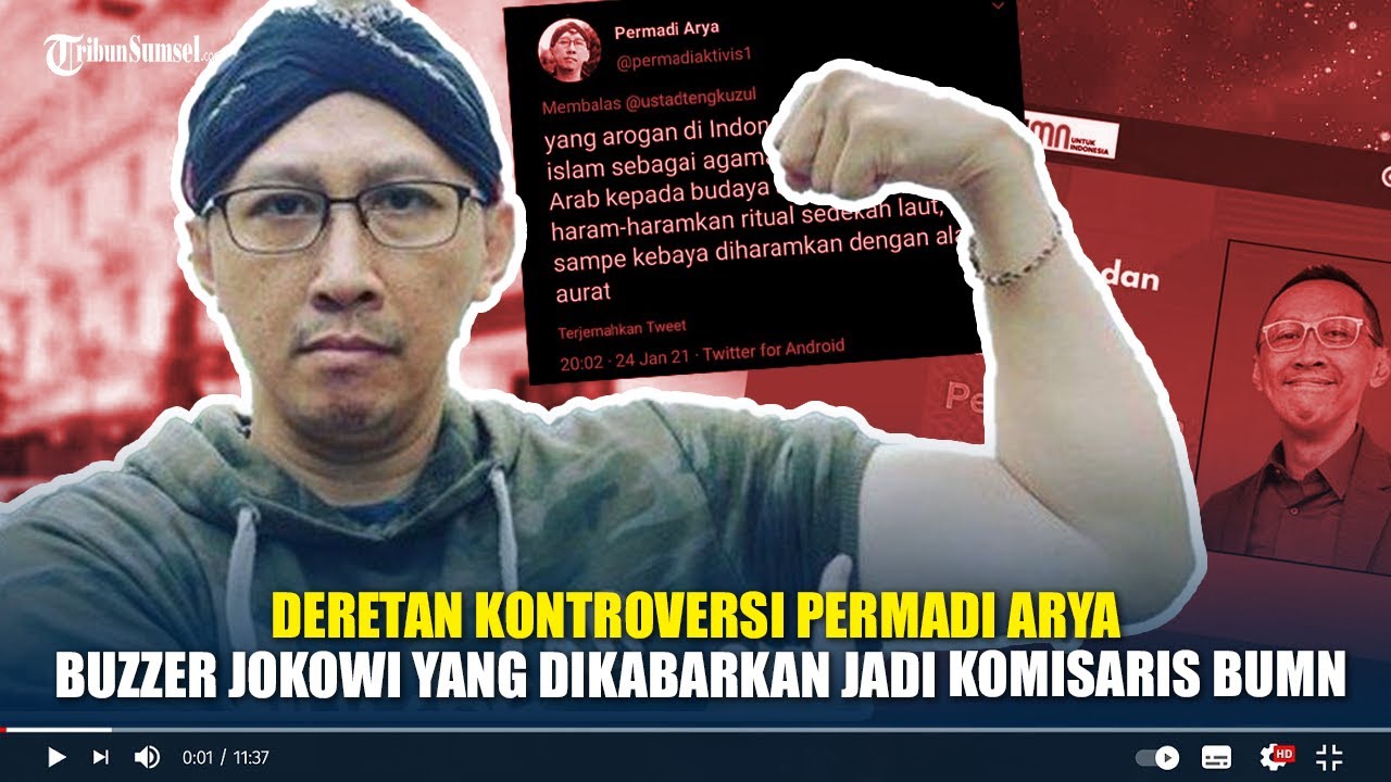 Deretan Kontroversi Permadi Arya, Buzzer Jokowi yang Dikabarkan Jadi Komisaris BUMN