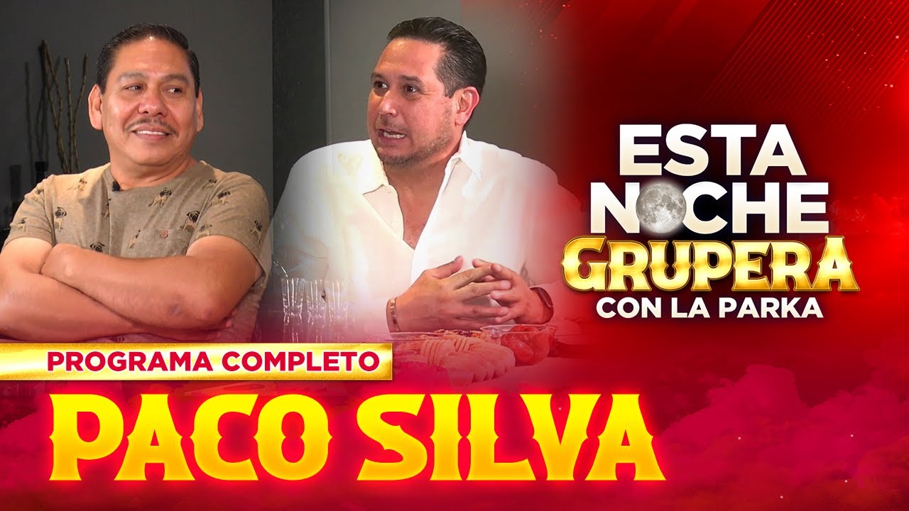 Con nosotros en #EstaNocheGrupera PACO SILVA