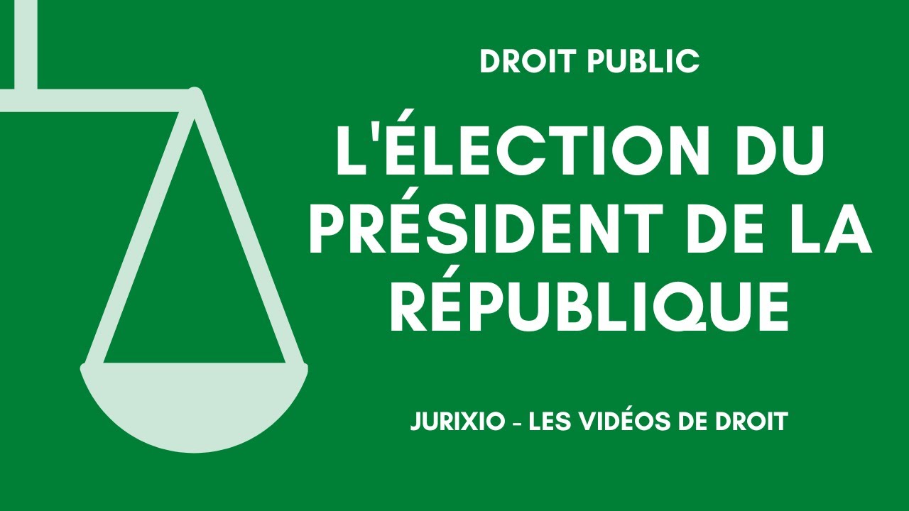 L'élection du président de la République