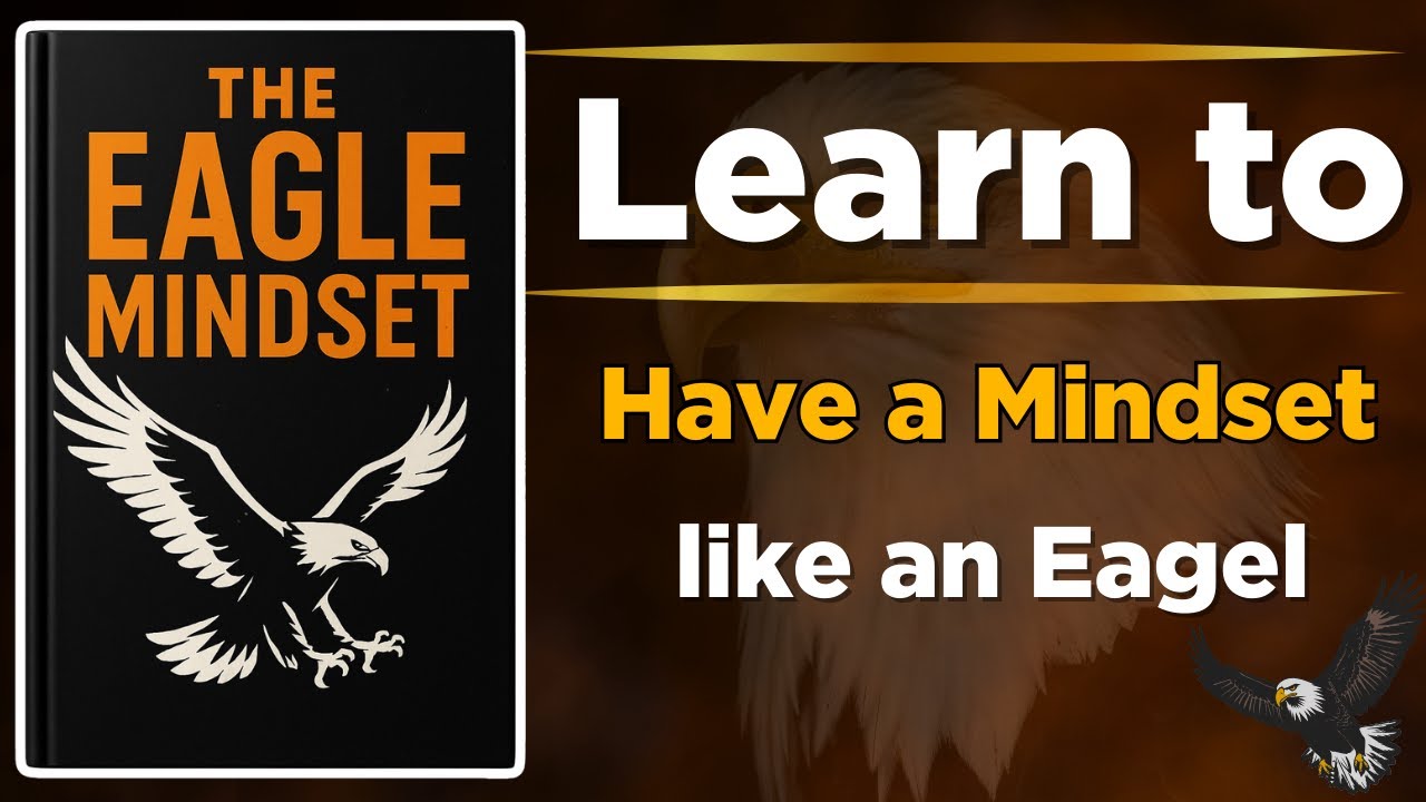 The Eagle Mindset | Book summary in English | Ebook Audio | Audiobook