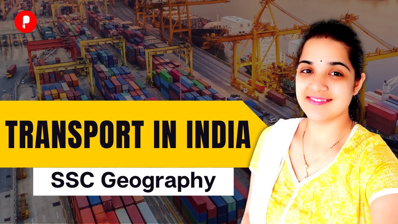 Transportation in India | SSC Geography | Parcham SSC