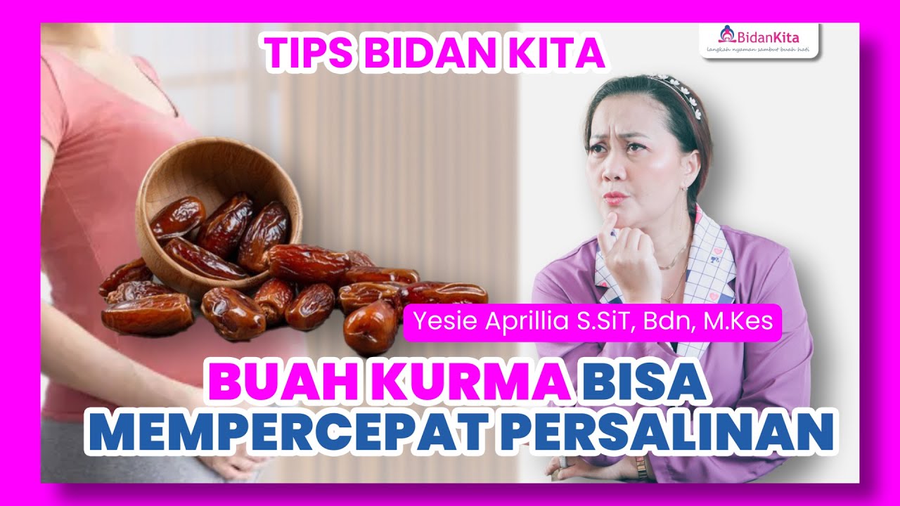 Makan Buah Kurma Bisa Mempercepat Persalinan?! Fakta atau Mitos?