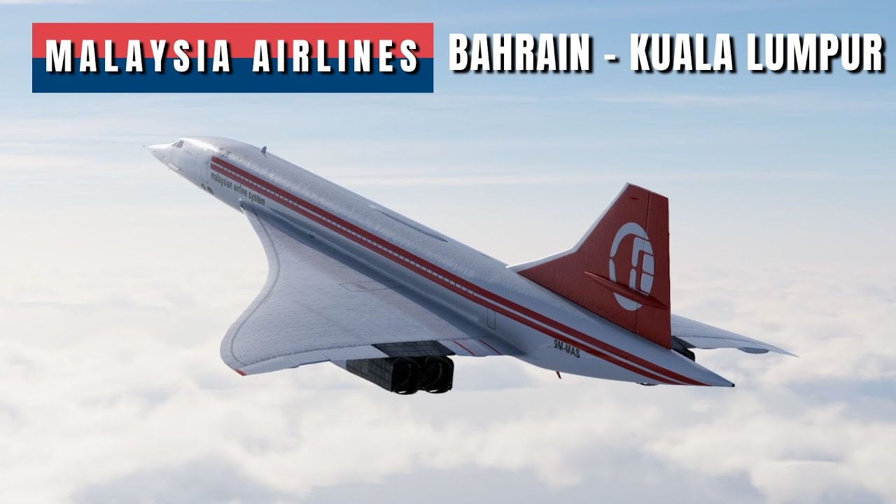 Малайзийский «Конкорд»: из Бахрейна в Куала-Лумпур | X-Plane 12