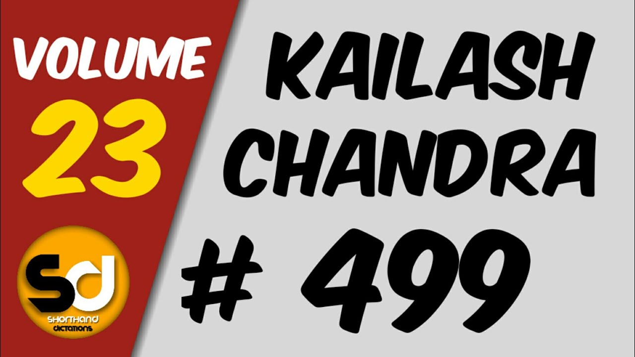 # 499 | 105 wpm | Kailash Chandra | Volume 23