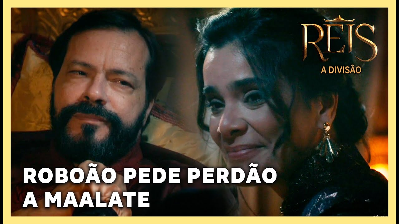 NOVELA REIS: Roboão pede perdão a Maalate