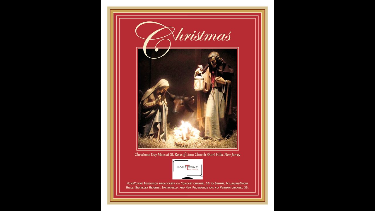Christmas Mass at St. Rose of Lima, Short Hills, NJ