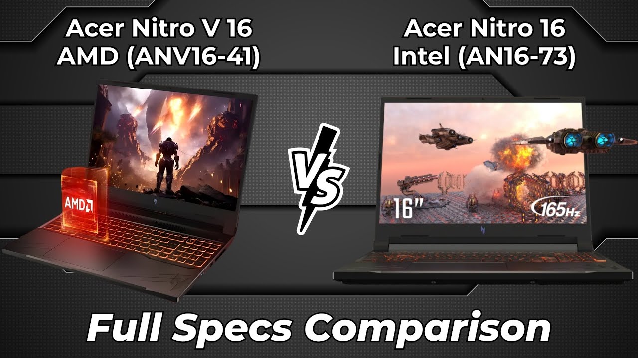 Acer Nitro V 16 AMD ANV16 41 vs Acer Nitro 16 Intel AN16 73 🔥 Full Specs Comparison