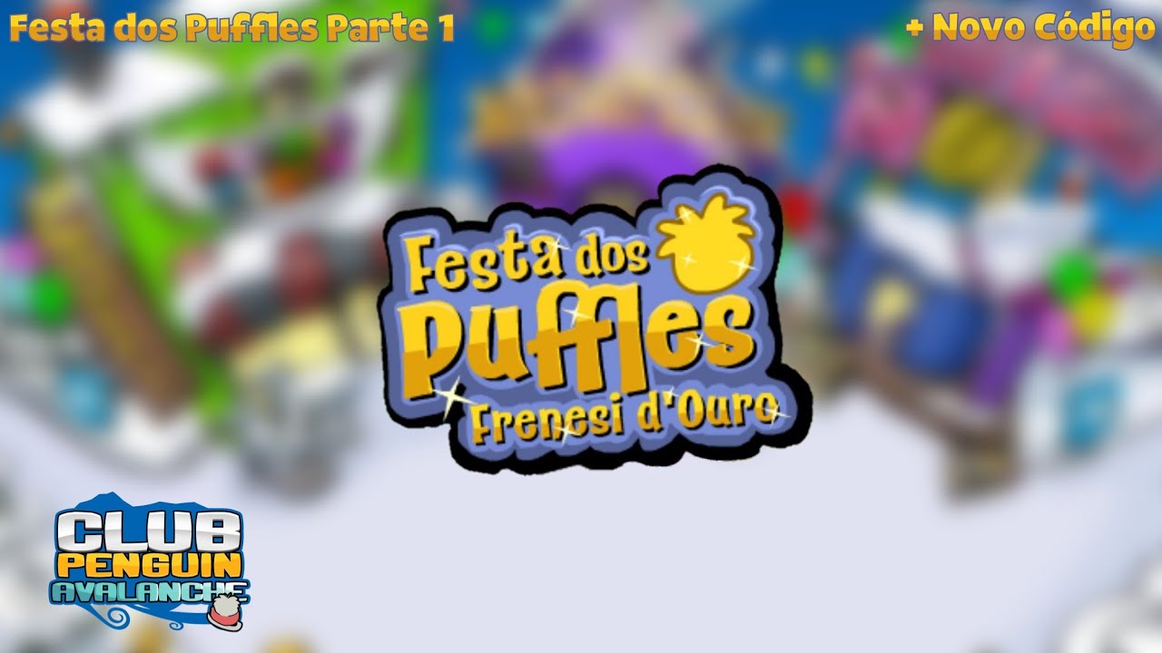 Club Penguin Avalanche | Festa dos Puffles 2026 (Tudo Da Festa e Parte 1)