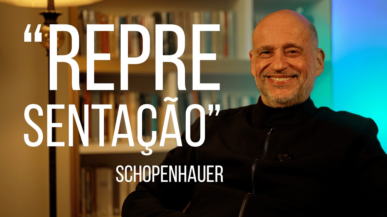 Conceitos da Filosofia #15: Representa&ccedil;&atilde;o de Schopenhauer | Cl&oacute;vis de Barros