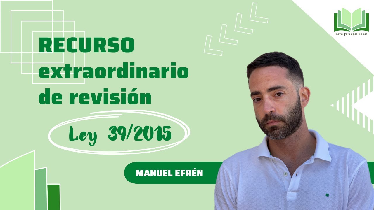Recurso extraordinario revisión Ley 39