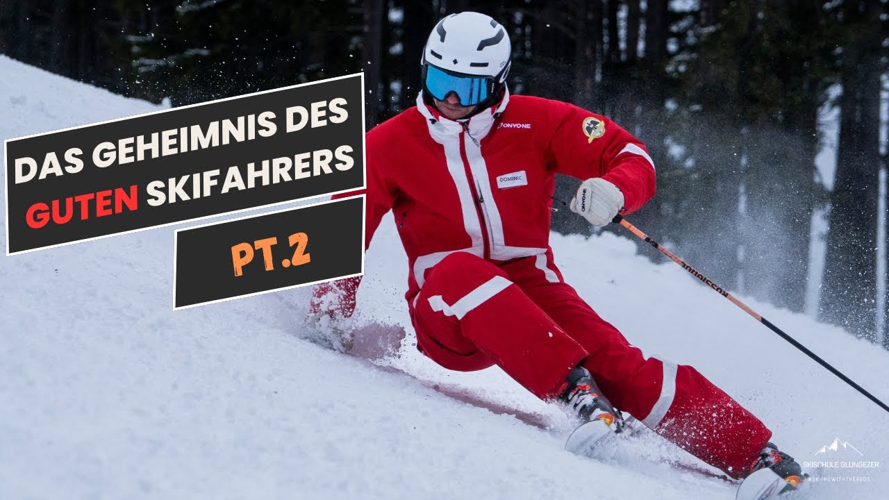DAS GEHEIMNIS des guten Skifahrers PT. 2