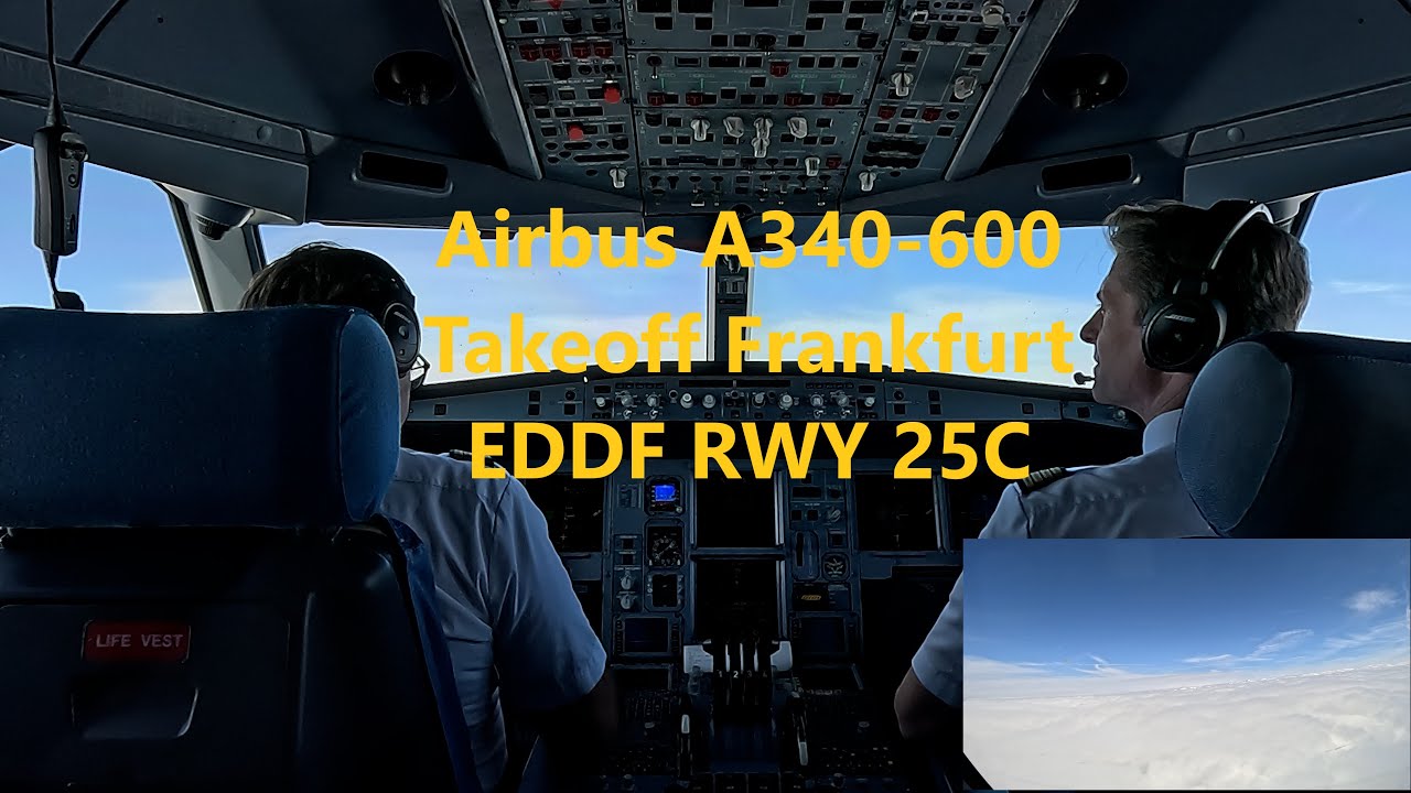 Airbus A340-600 Takeoff Frankfurt FRA runway 25C - cockpit view 4K
