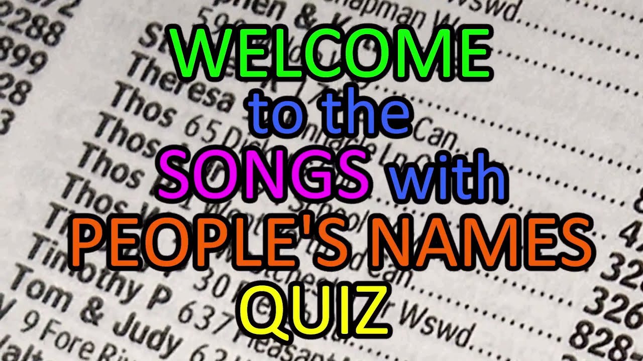 Songs with Names in the Title - MDW Quiz 59