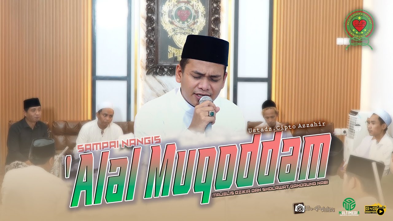 SAMPAI NANGIS 😭😭 'Alal muqoddam II Ustadz Cipto Azzahir  Feat Majelis Gandrung Nabi