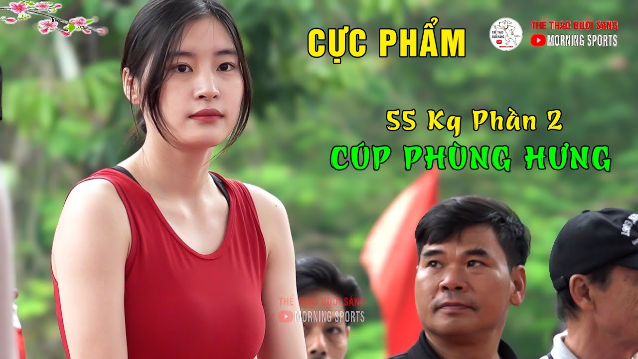 Vật Nữ Cực Phẩm- Hạng 55 kg. P1.( Thu An - Kim Oanh -Thanh Hương - Vũ Hạnh .L&ecirc; Hồng.)Women wrestling