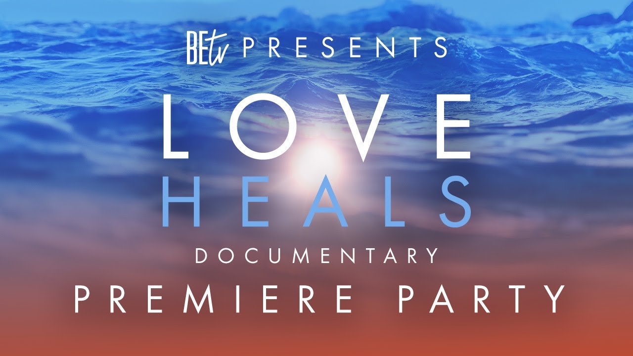 LOVE HEALS: Using the Ancient Wisdom of Energy to Journey Within Documentary World Premiere Party