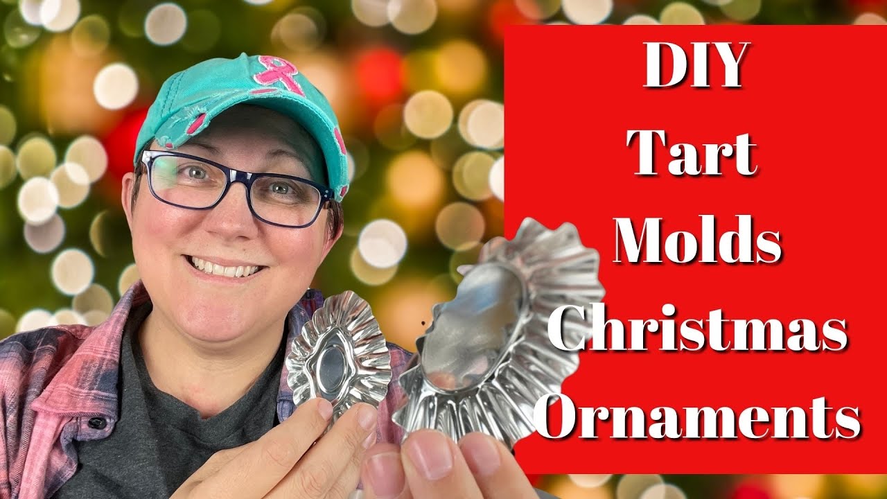 DIY Tart Molds Christmas Ornaments