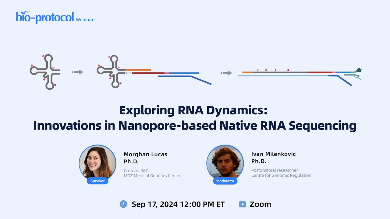 Exploring RNA Dynamics: Innovations in Nanopore-based Native RNA Sequencing  #Webinar #Science