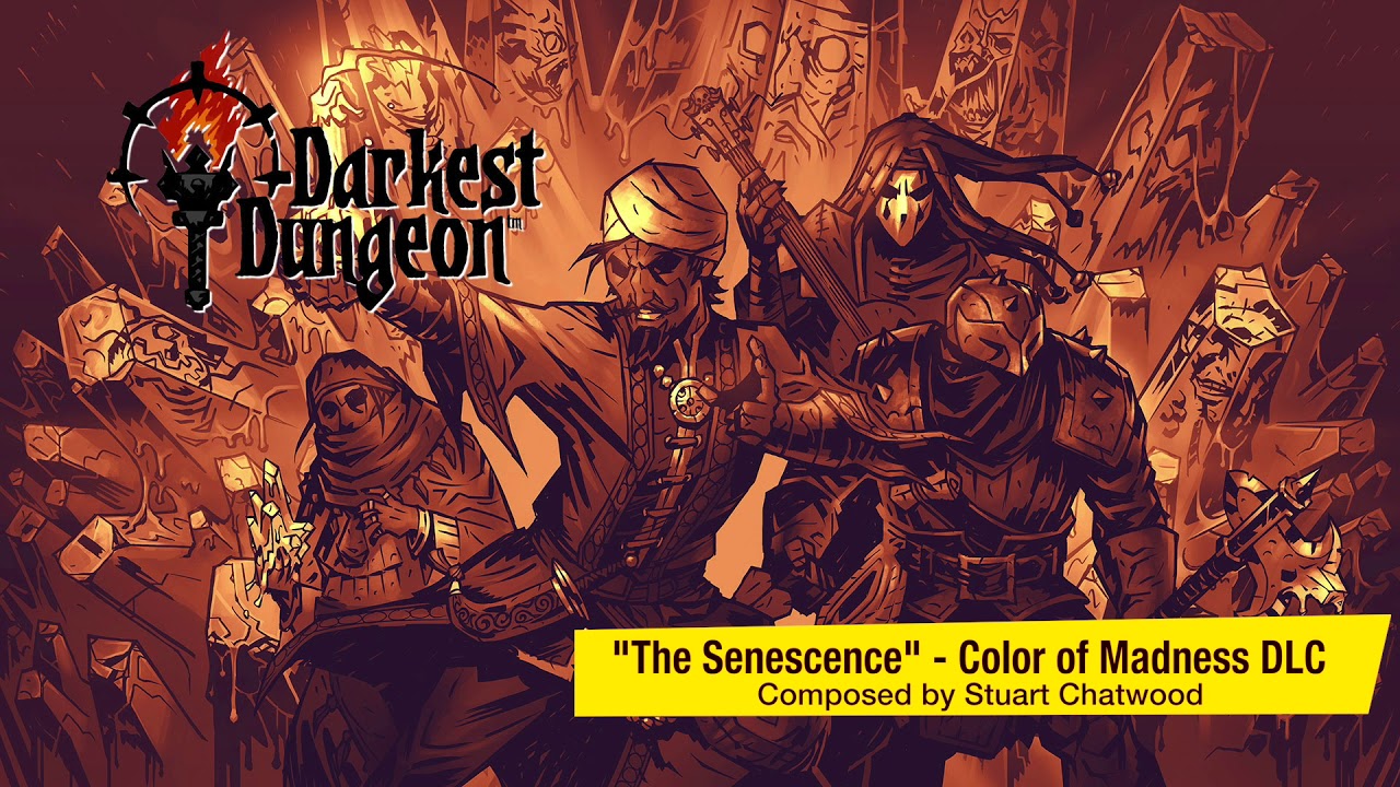 Darkest Dungeon OST - Color of Madness 