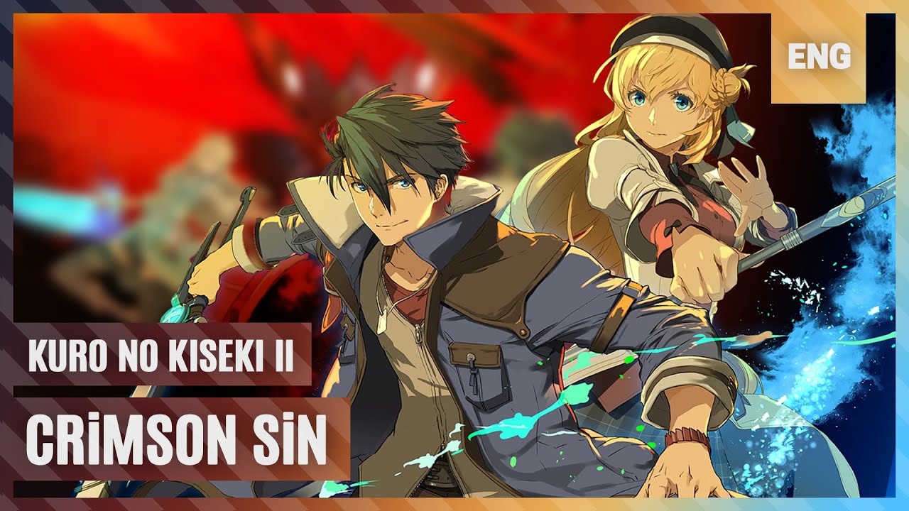 CRIMSON SiN / Kuro no Kiseki II OP ★ ENGLISH VER.
