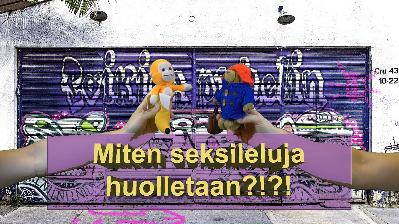 Miten seksileluja huolletaan?