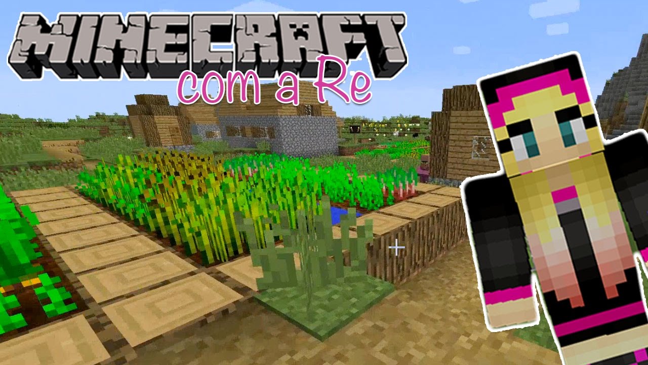 UM NOVO COME&Ccedil;O - Minecraft com a Re #1