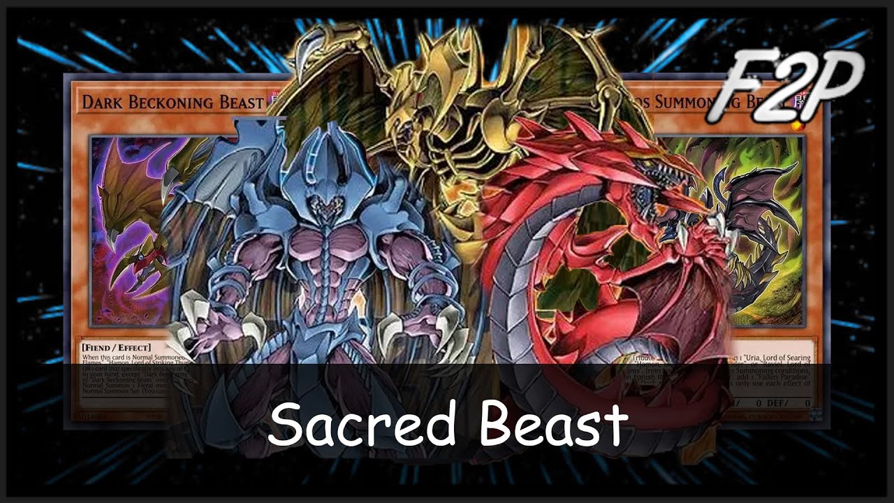 F2P SACRED BEAST - Finally Playable, and Quite Good! [Yu-Gi-Oh! Duel Links]