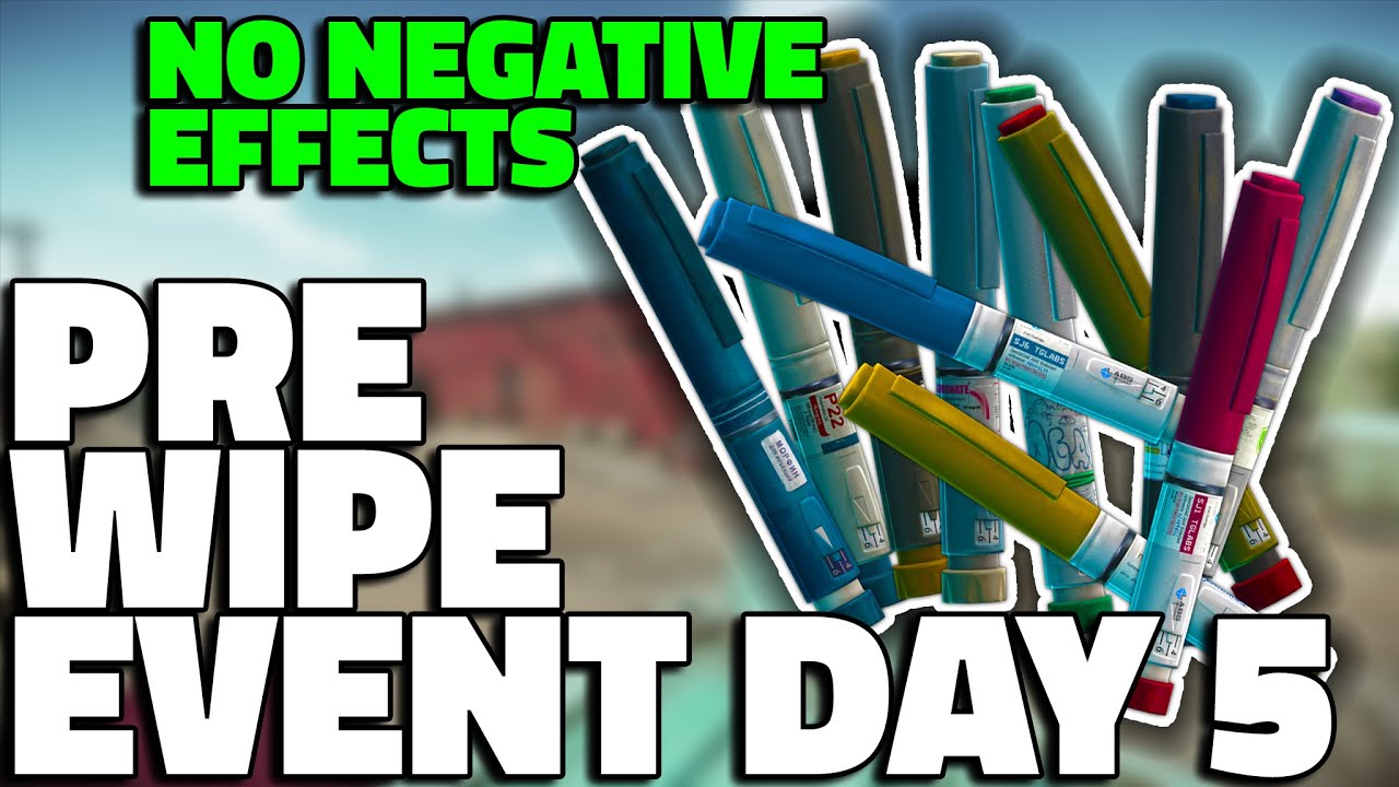 PRE-WIPE EVENT Day 5 (Negative Effects Removed) - Tarkov Announcement - Escape From Tarkov