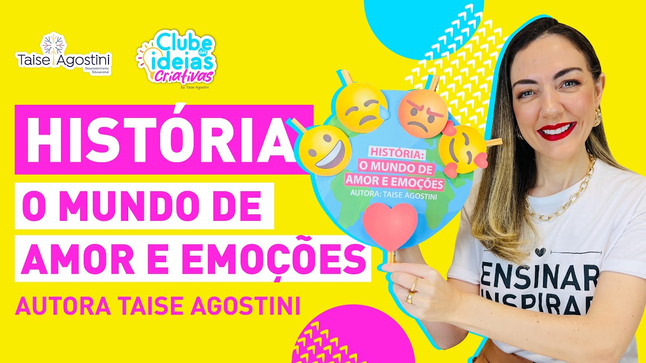 HISTÓRIA PARA TRABALHAR AS EMOÇÕES E SENTIMENTOS COM AS CRIANÇAS