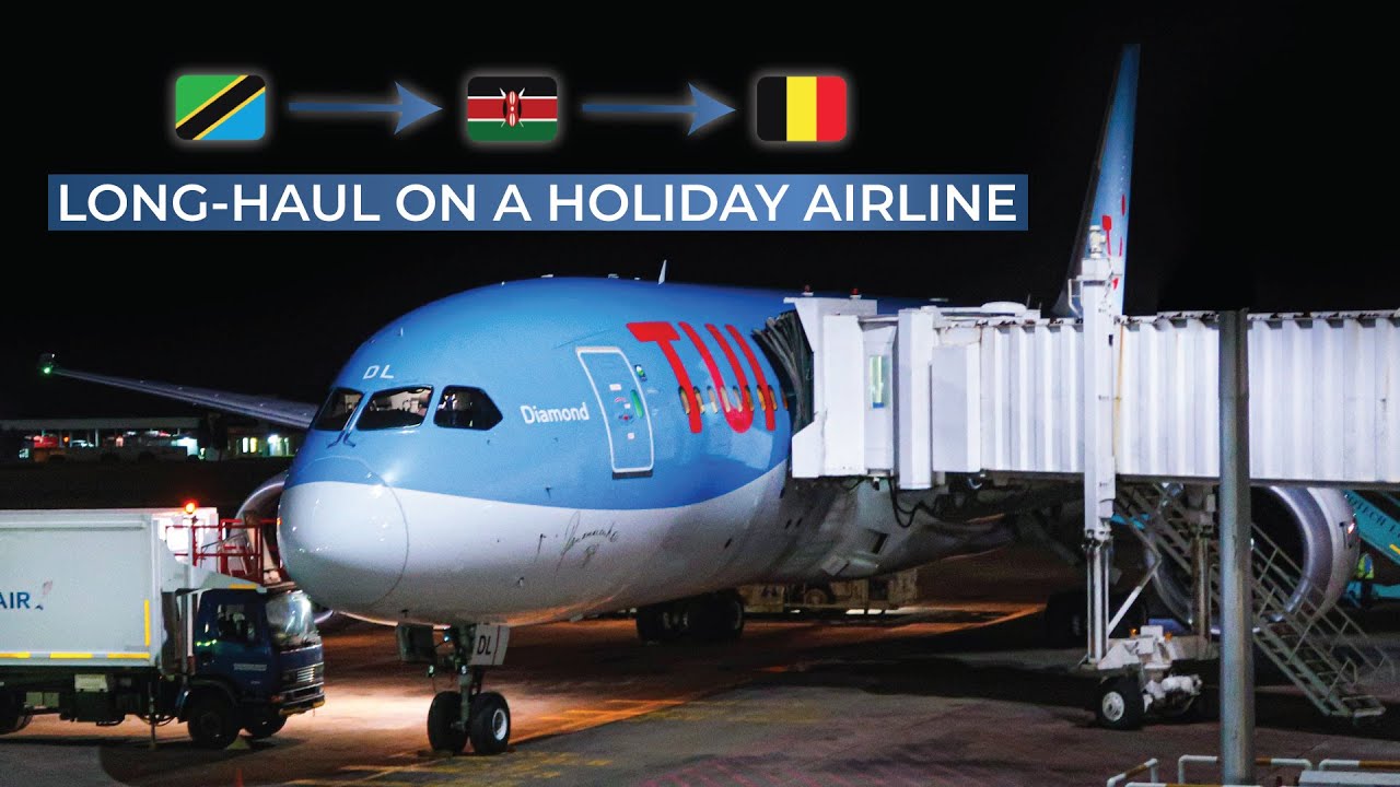 TRIPREPORT | TUI Belgium (ECONOMY) | Boeing 787-8 | Zanzibar - Mombasa - Brussels