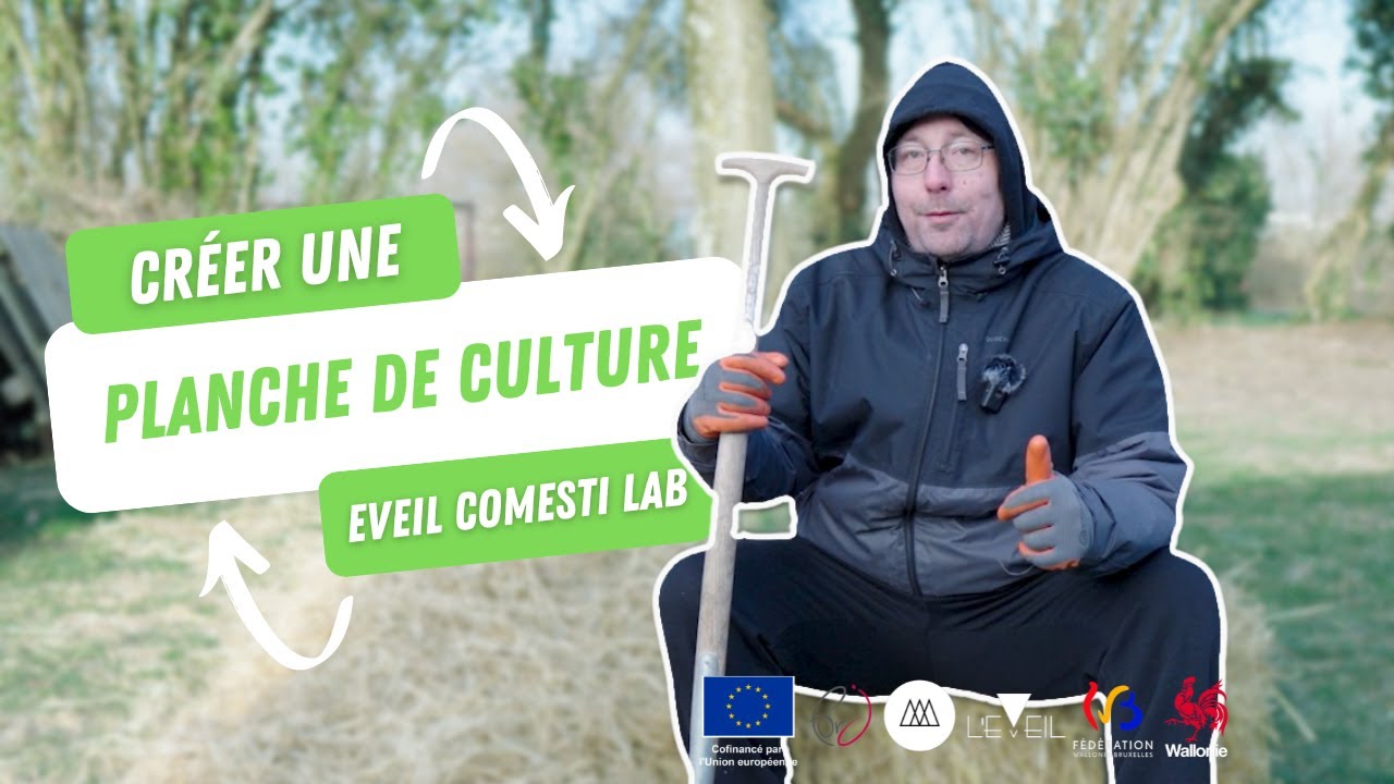 Comment créer une planche de culture ? Eveil Comesti Lab