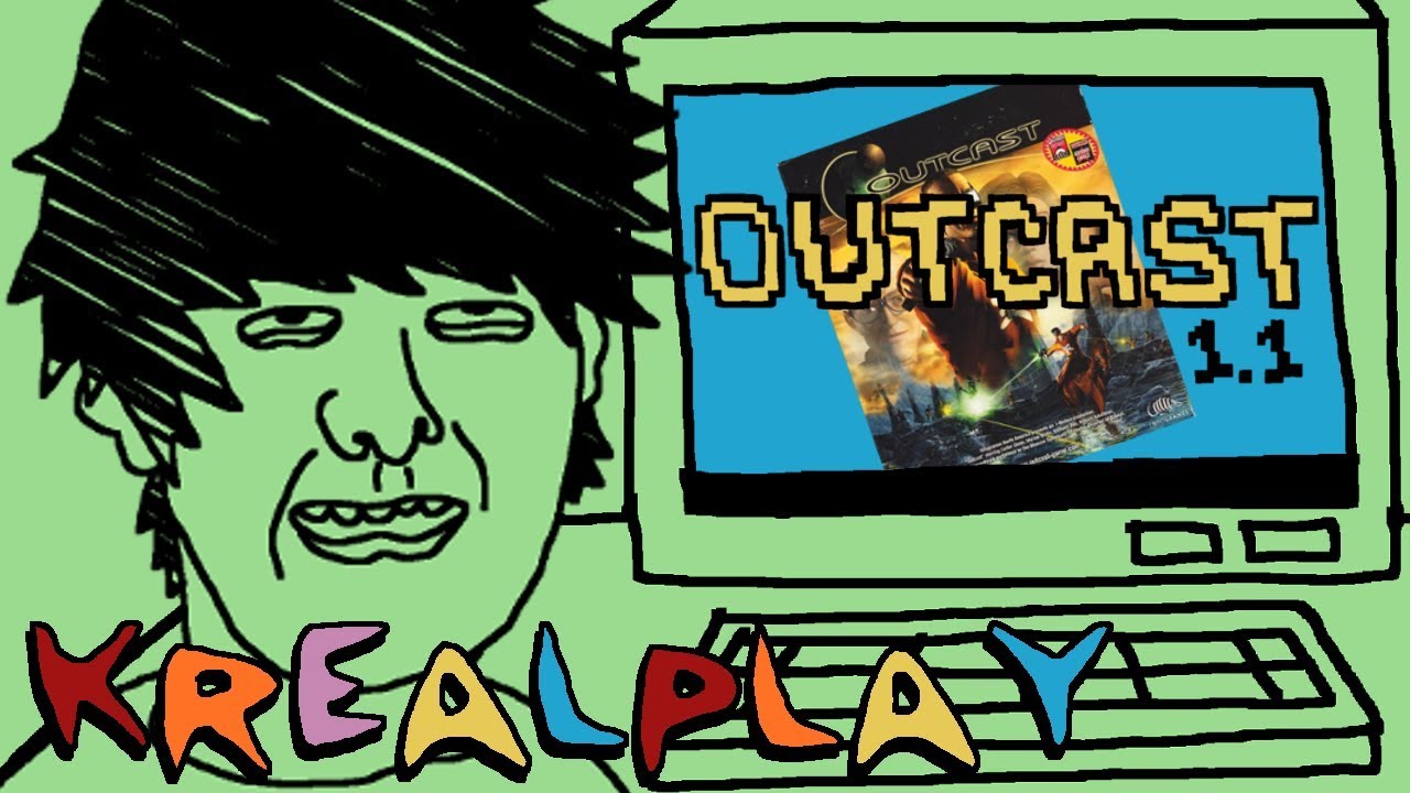 OUTCAST 1.1 || KREALPLAY