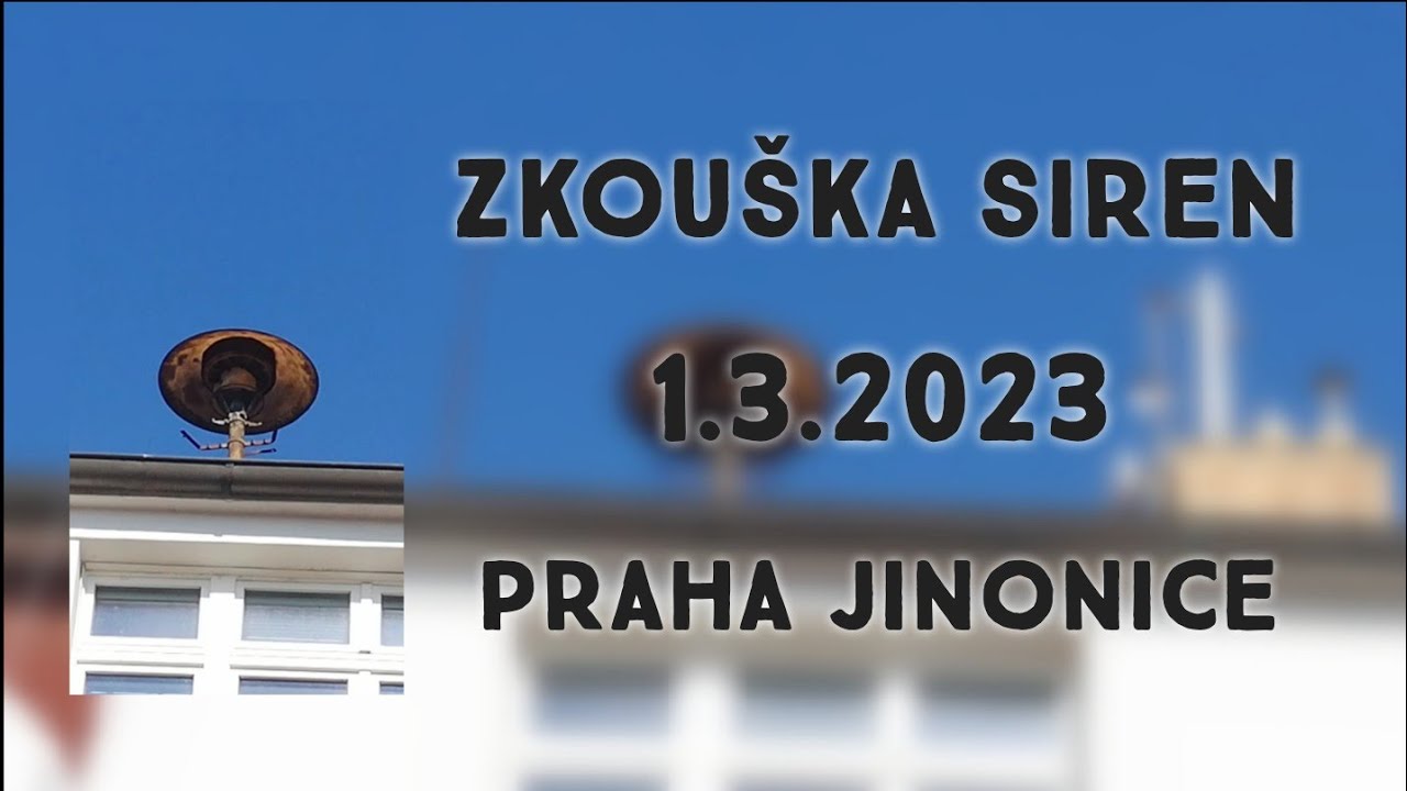 Zkouška sirén - 1.3.2023 - Praha 5, Jinonice - Souběžná I (EXTRÉMNĚ BLÍZKO)