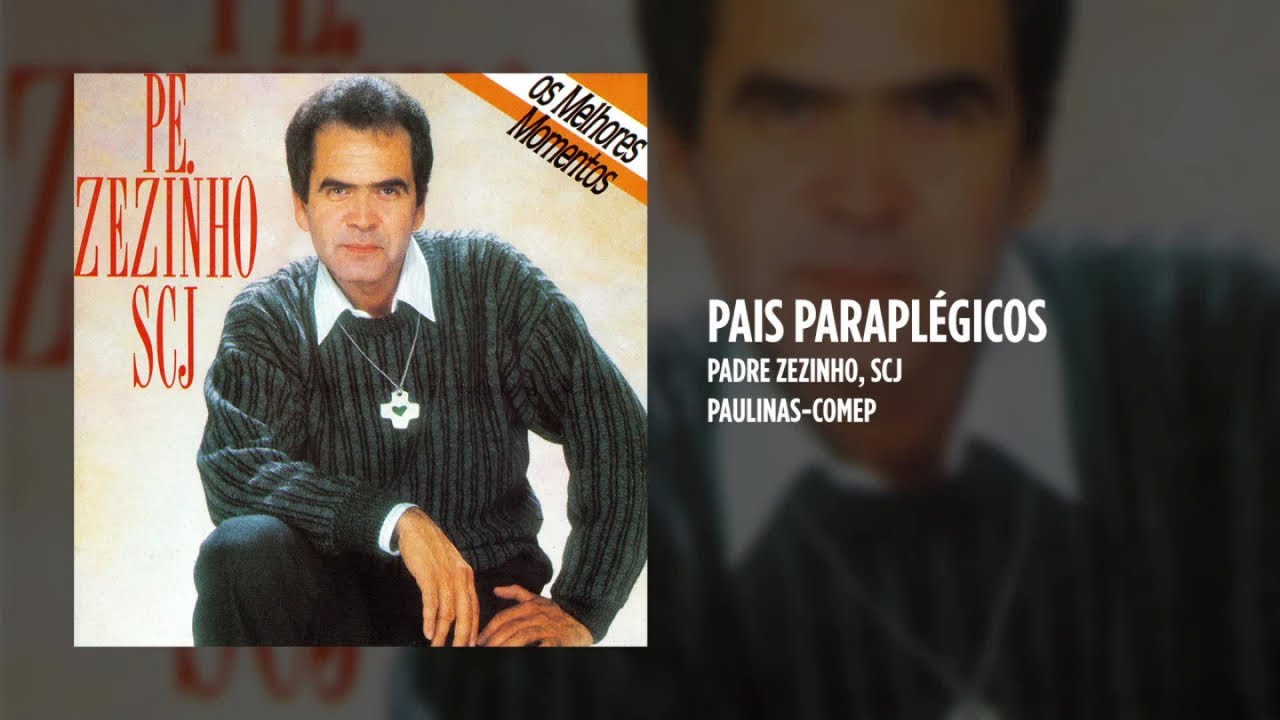 Padre Zezinho, scj - Pais paraplégicos