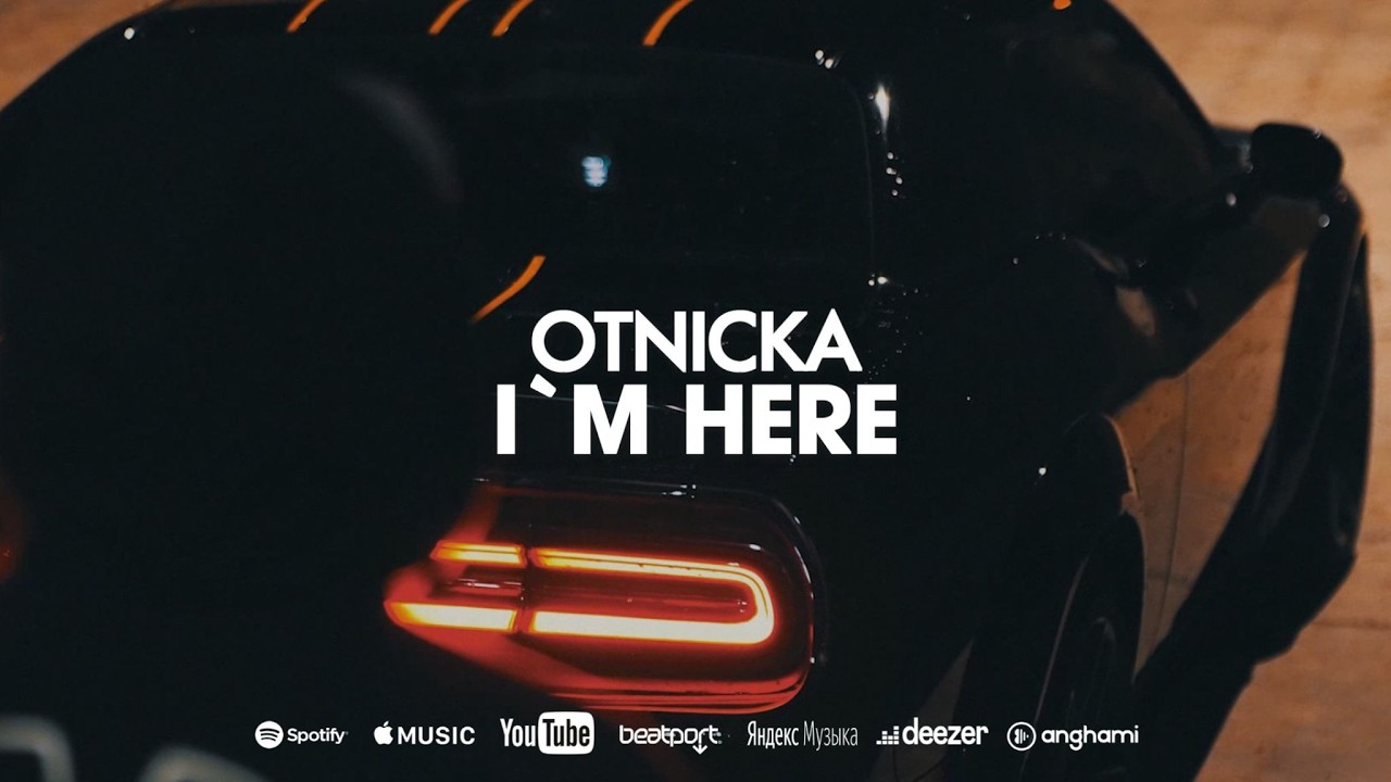 Otnicka - I`m Here