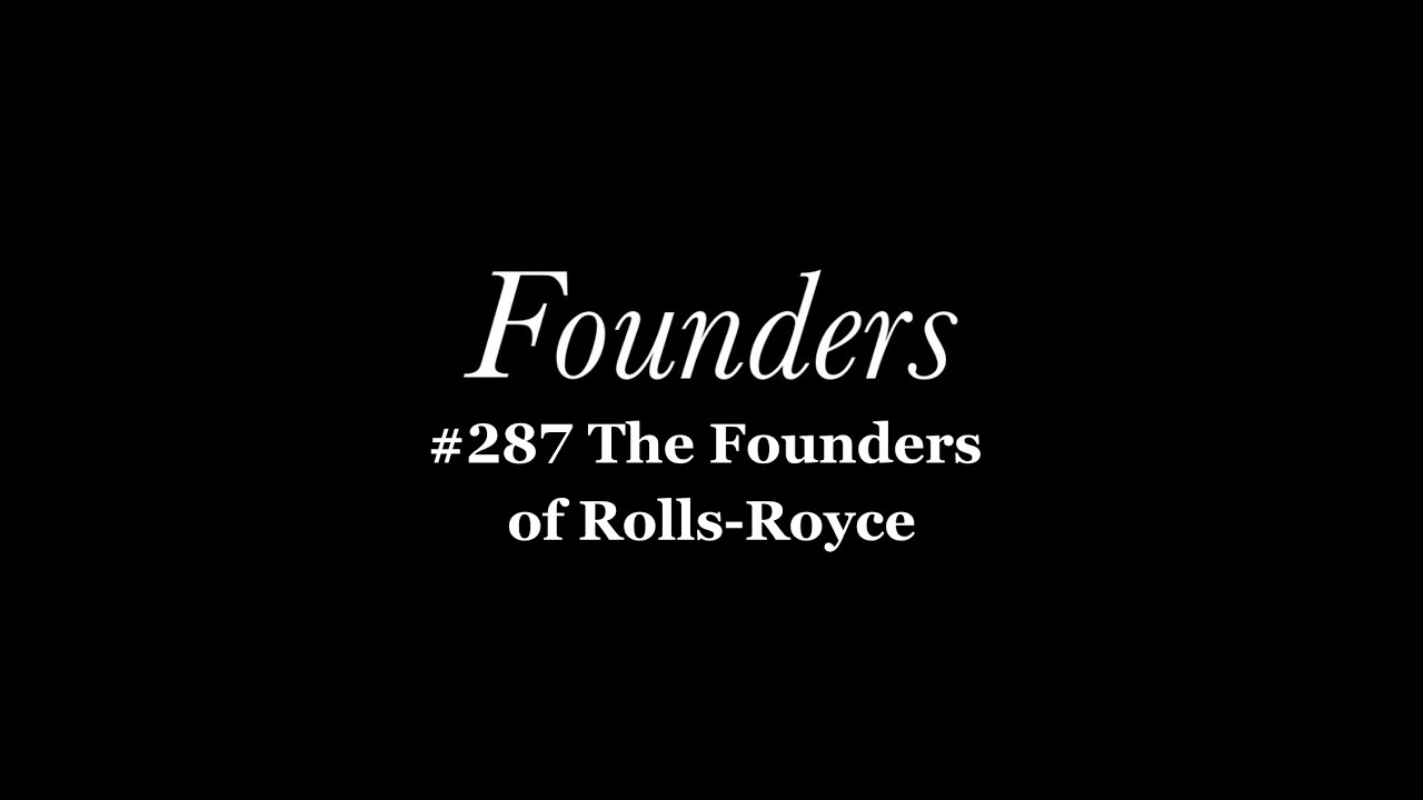 The Biography of The Founder of Rolls-Royce
