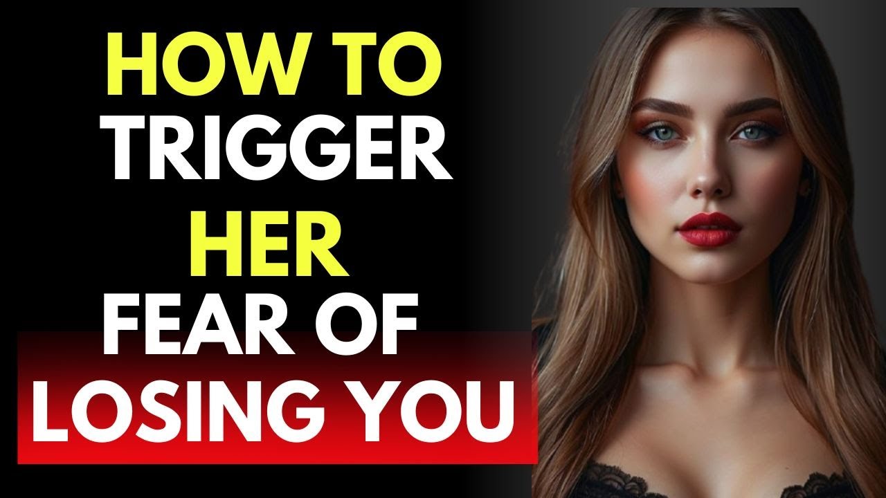 How to Arouse Her Fear of Losing You | Stoicism | Stoic Paths