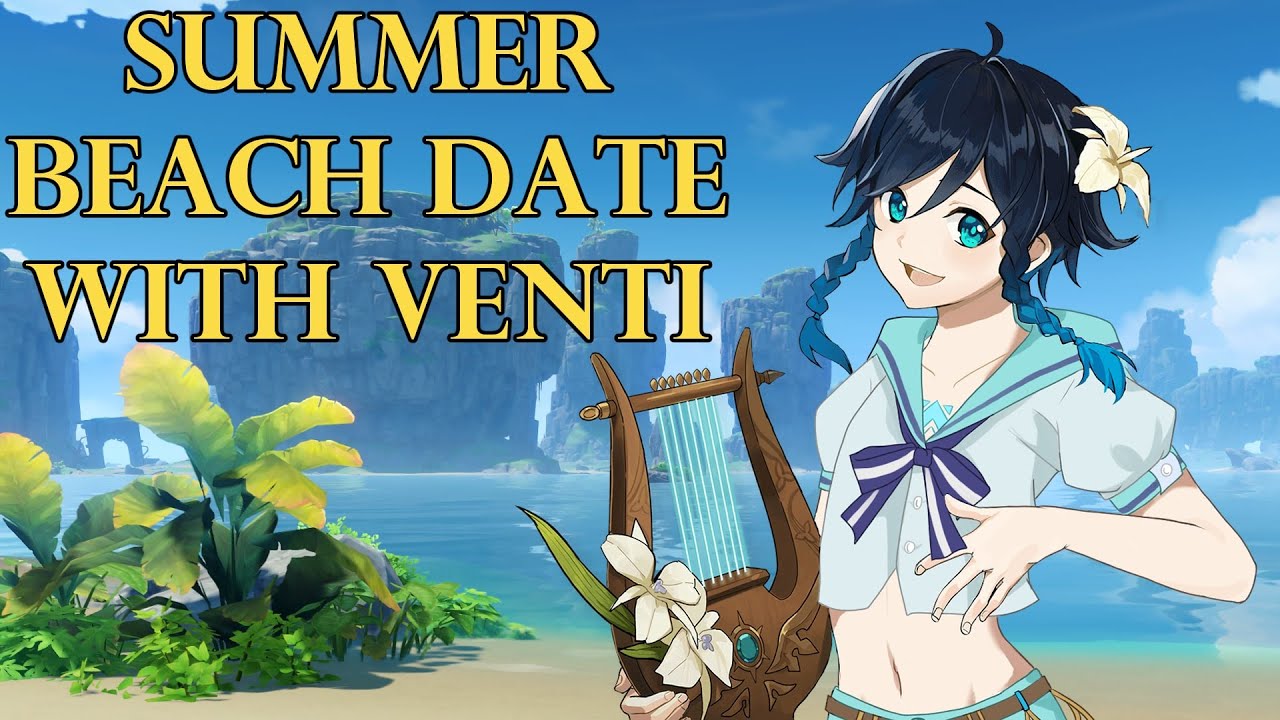 Summer Beach Date with Venti~ [Genshin ASMR Roleplay] Listener x Venti [Romantic]