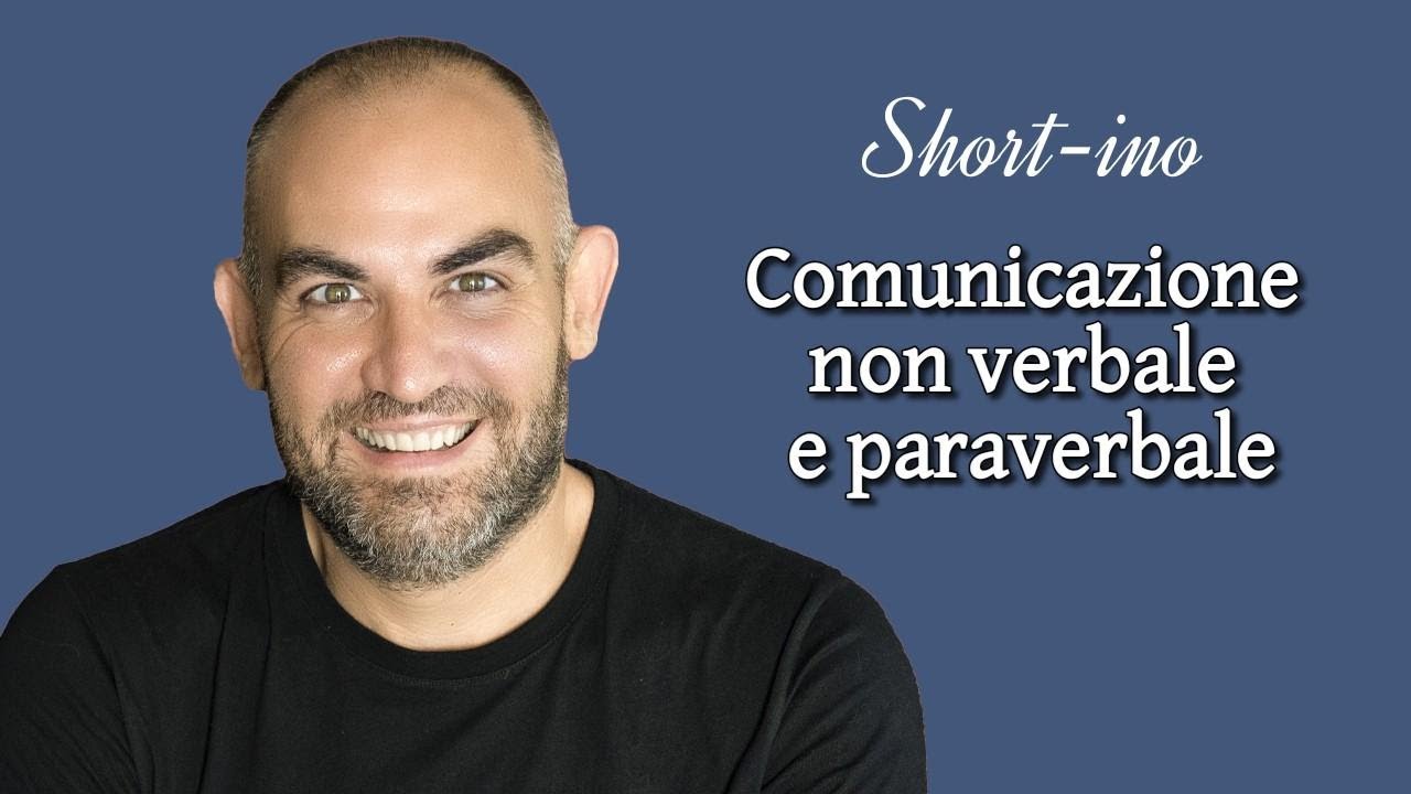 I segnali della comunicazione non verbale e paraverbale