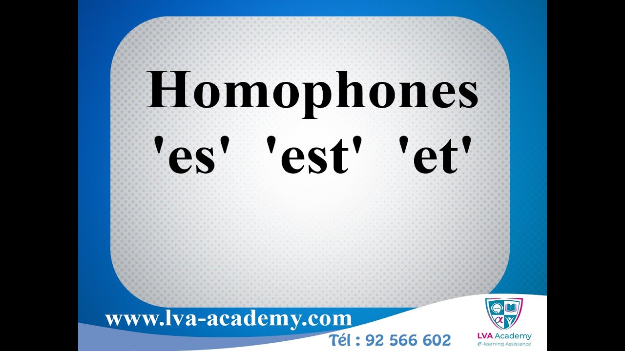 ✅ Français | Les homophones 'es'  'est'  'et'  - 7ème 8ème 9ème